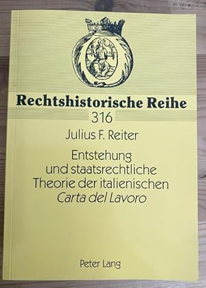 Entstehung und staatsrechtliche Theorie der italienischen «Carta del Lavoro» (Rechtshistorische R...