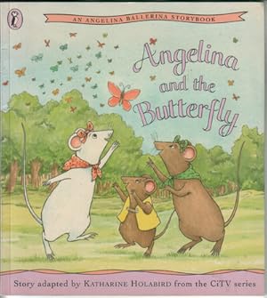 Seller image for Angelina and the Butterfly for sale by The Children's Bookshop