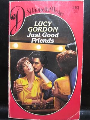 Seller image for JUST GOOD FRIENDS (Silhouette Desire #363) for sale by The Book Abyss