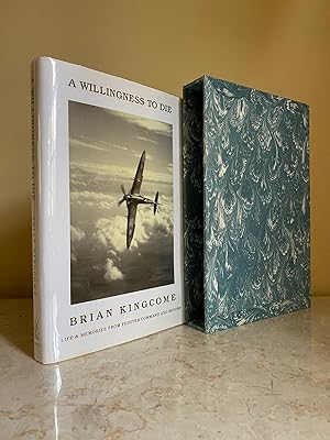 Seller image for A Willingness to Die | Life & Memories from Fighter Command and Beyond for sale by Little Stour Books PBFA Member