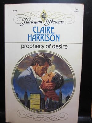 Seller image for PROPHECY OF DESIRE (Harlequin Presents #671) for sale by The Book Abyss