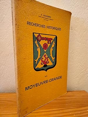 Bild des Verkufers fr Recherches Historiques sur Moyeuvre-Grande zum Verkauf von LCDM