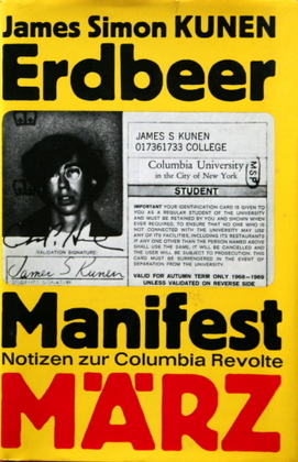 Bild des Verkufers fr Erdbeer-Manifest. Notizen zur Columbia-Revolte. zum Verkauf von Galerie Joy Versandantiquariat  UG (haftungsbeschrnkt)