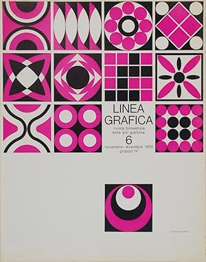 Linea grafica. Rivista bimestrale delle arti grafiche. Numero 6 novembre dicembre 1970