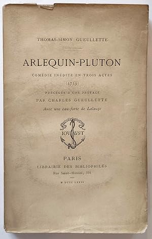 Bild des Verkufers fr Arlequin-Pluton. Comdie en trois actes (1719) zum Verkauf von Librairie Lis Tes Ratures