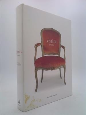 Bild des Verkufers fr Chairs: A History zum Verkauf von ThriftBooksVintage