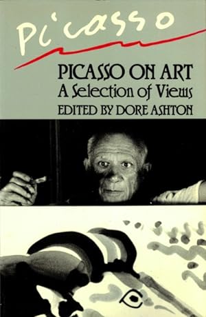 Immagine del venditore per Picasso on Art: A Selection of Views venduto da LEFT COAST BOOKS