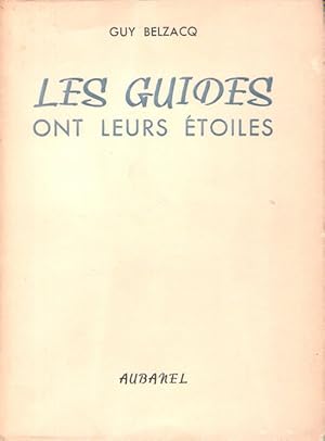 Les Guides ont leurs étoiles