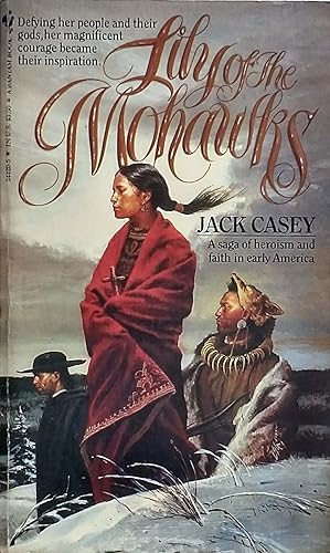 Seller image for Lily of the Mohawks for sale by Kayleighbug Books, IOBA