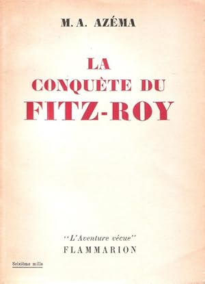 La Conquête du FRITZ-ROY