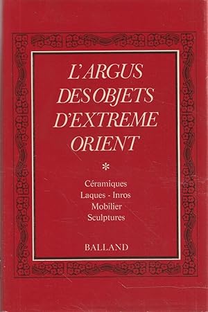 Immagine del venditore per L'argus des objets d'Extrme Orient (Tomo I e II) venduto da Messinissa libri