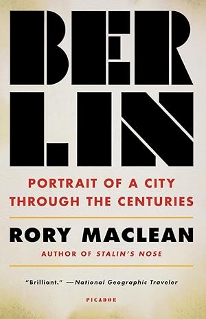 Bild des Verkufers fr Berlin: Portrait of a City Through the Centuries zum Verkauf von moluna