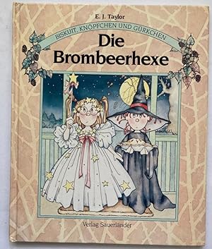 Imagen del vendedor de Biskuit, Knpfchen und Grkchen: Die Brombeerhexe a la venta por Antiquariat UPP