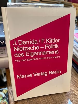 Imagen del vendedor de Nietzsche - Politik des Eigennamens. Wie man abschafft, wovon man spricht. (= Merve 225). a la venta por Altstadt-Antiquariat Nowicki-Hecht UG