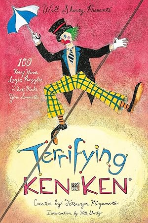 Imagen del vendedor de Will Shortz Presents Terrifying KenKen a la venta por moluna