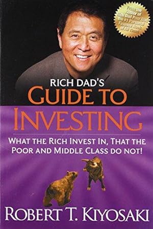 Seller image for Rich Dad's Guide to Investing: What the Rich Invest in, That the Poor and Middle-class Do Not! for sale by WeBuyBooks