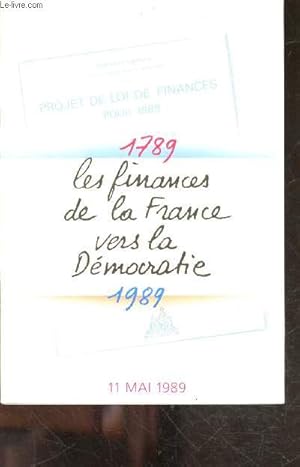 Bild des Verkufers fr Projet de loi de finances pour 1989 - 1789 - 1989 : les finances de la france vers la democratie + 1 pice de 1 franc frapp par les Monnaies et Mdailles pour commemorer le bicentenaire de la revolution francaise zum Verkauf von Le-Livre