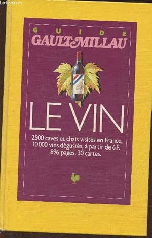 Bild des Verkufers fr Le vin- Guide Gault Millau zum Verkauf von Le-Livre