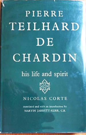 PIERRE DE CHARDIN His Life and Spirit