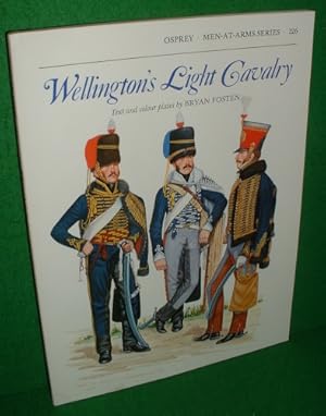 Imagen del vendedor de WELLINGTON'S LIGHT CAVALRY, Osprey Men at Arms Series, No 126 a la venta por booksonlinebrighton