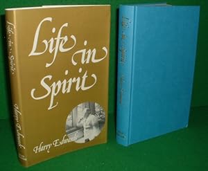 LIFE IN SPIRIT With a Guide for the Development of Mediumship