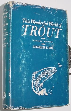 Seller image for The Wonderful World of Trout for sale by R Bryan Old Books