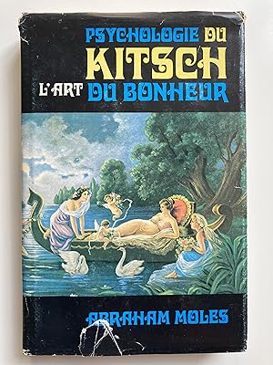 Seller image for Psychologie du kitsch. L'art du bonheur. for sale by ShepherdsBook