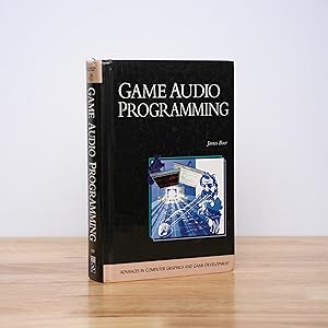 Game Audio Programming: Advances in Computer Graphics and Game Development