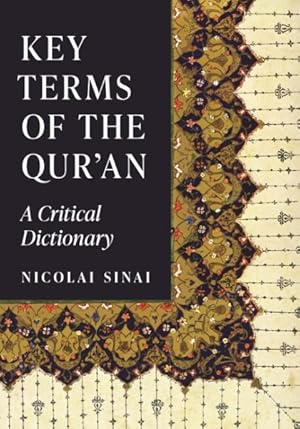 Seller image for Key Terms of the Qur'an : A Critical Dictionary for sale by GreatBookPrices