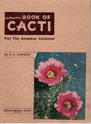 Seller image for Book of Cacti (Illustrated) For the Amateur Collector for sale by Ye Old Bookworm