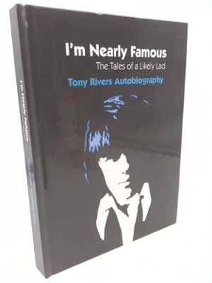Bild des Verkufers fr I'm Nearly Famous: The Tales of a Likely Lad zum Verkauf von ThriftBooksVintage