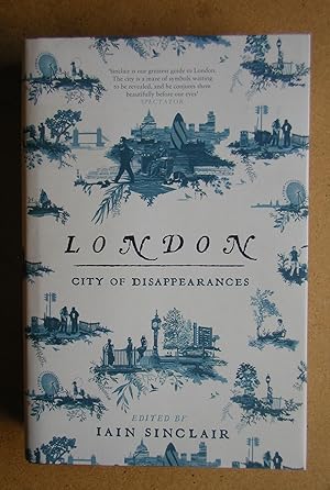 Imagen del vendedor de London: City of Disappearances. a la venta por N. G. Lawrie Books