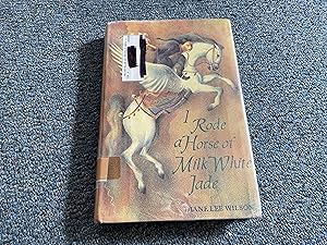 Bild des Verkufers fr I Rode A Horse Of Milk White Jade zum Verkauf von Betty Mittendorf /Tiffany Power BKSLINEN