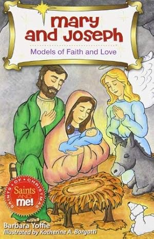 Seller image for Mary and Joseph: Models of Faith and Love (Saints and Me!) for sale by Reliant Bookstore