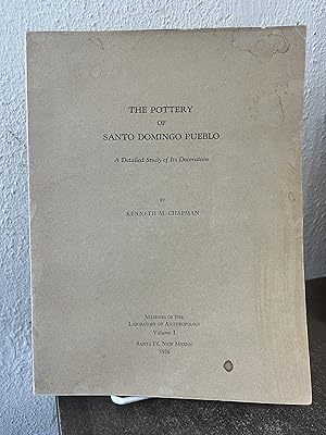 Imagen del vendedor de The Pottery of Santo Domingo Pueblo: A Detailed Study of Its Decoration [AND] The Rain Bird, A Study in Pueblo Design (Volumes I and II in the Memoirs of the Laboratory of Anthropology) - Kenneth M. Chapman a la venta por Big Star Books