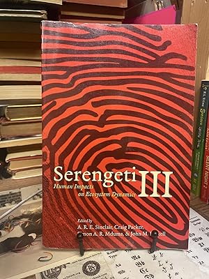 Image du vendeur pour Serengeti III: Human Impacts on Ecosystem Dynamics mis en vente par Chamblin Bookmine