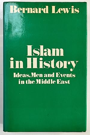 Bild des Verkufers fr Islam in History: Ideas, Men and Events in the Middle East zum Verkauf von Joseph Burridge Books