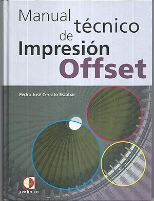 Manual técnico de impresión Offset (Spanish Edition)