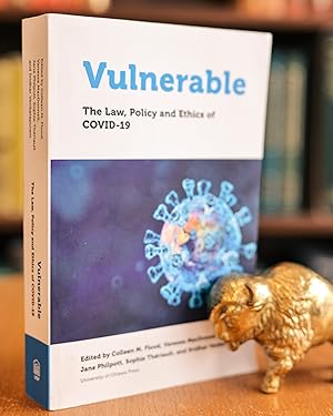 Vulnerable; The Law, Policy and Ethics of Covid-19