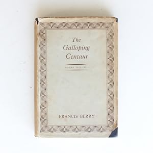 Bild des Verkufers fr The Galloping Centaur: POems 1933-1951 zum Verkauf von Fireside Bookshop