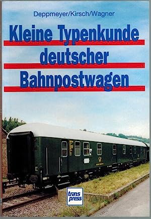 Seller image for Kleine Typenkunde deutscher Bahnpostwagen. 1. Auflage. for sale by Antiquariat Heinzelmnnchen