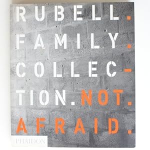 Immagine del venditore per Not Afraid: Rubell Family Collection venduto da Fireside Bookshop