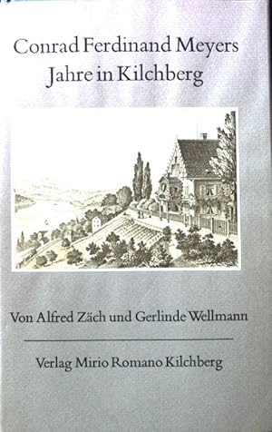 Seller image for Conrad Ferdinand Meyers Jahre in Kilchberg. (Exemplar Nr. 854 von 930) for sale by books4less (Versandantiquariat Petra Gros GmbH & Co. KG)