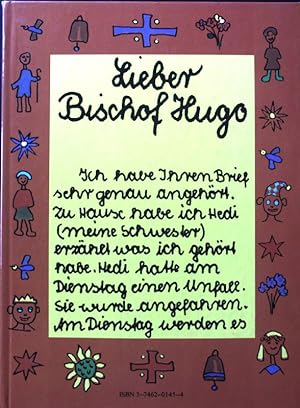 Immagine del venditore per Lieber Bischof Hugo. Bilder, Briefe und Karten von Kindern an Bischof Hugo Aufderbeck. venduto da books4less (Versandantiquariat Petra Gros GmbH & Co. KG)