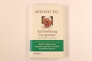 AUF HOFFNUNG HIN GERETTET. die Enzyklika Spe salvi
