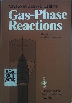 Imagen del vendedor de Gas-Phase Reactions: Kinetics and Mechanisms. a la venta por books4less (Versandantiquariat Petra Gros GmbH & Co. KG)