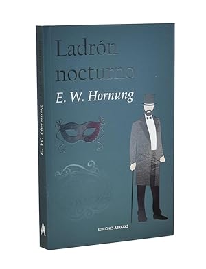 Seller image for LADRN NOCTURNO. NUEVOS RELATOS DE RAFFLES, EL LADRN DE GUANTE BLANCO for sale by Librera Monogatari