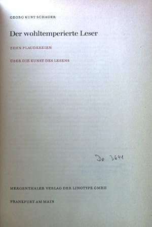 Bild des Verkufers fr Der wohltemperierte Leser. Zehn Plaudereien ber die Kunst des Lesens. zum Verkauf von books4less (Versandantiquariat Petra Gros GmbH & Co. KG)