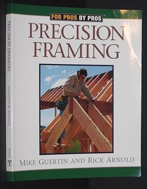 Seller image for Precision Framing (For Pros By Pros) for sale by Eyebrowse Books, MWABA