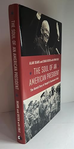 Seller image for The Soul of an American President The Untold Story of Dwight D. Eisenhower's Faith for sale by Hammonds Antiques & Books